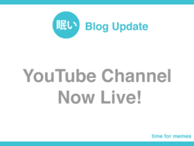 Nemui Blog Update: Youtube Channel Live